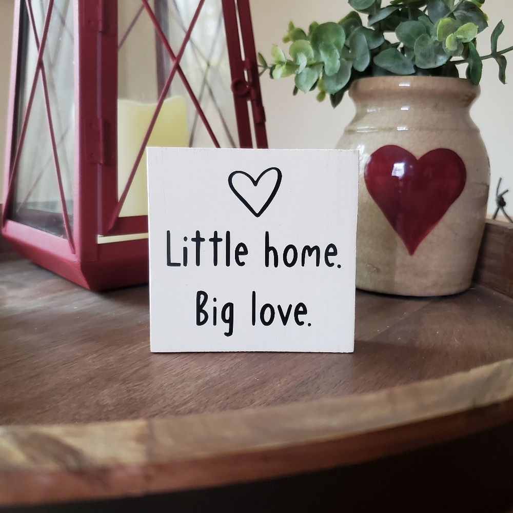 Handmade Wooden Sign Little Home Big Love